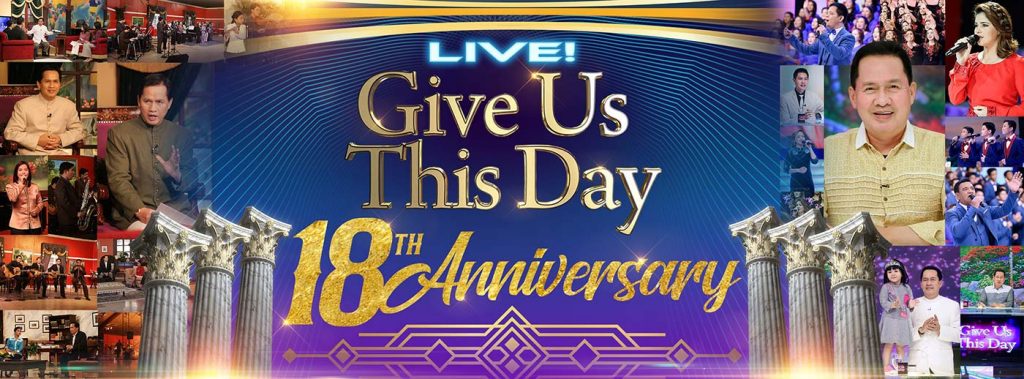 Give Us This Day Program - 18th Anniversary